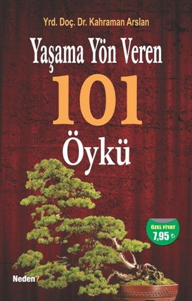 Kahraman ArslanHikaye (Öykü) KitaplarıYaşama Yön Veren 101 Öykü