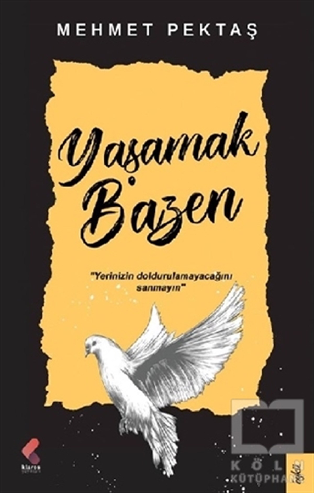 Mehmet PektaşHikaye (Öykü) KitaplarıYaşamak Bazen