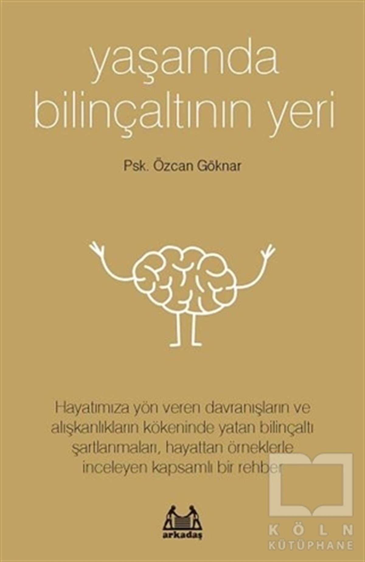 Yaşamda Bilinçaltının Yeri