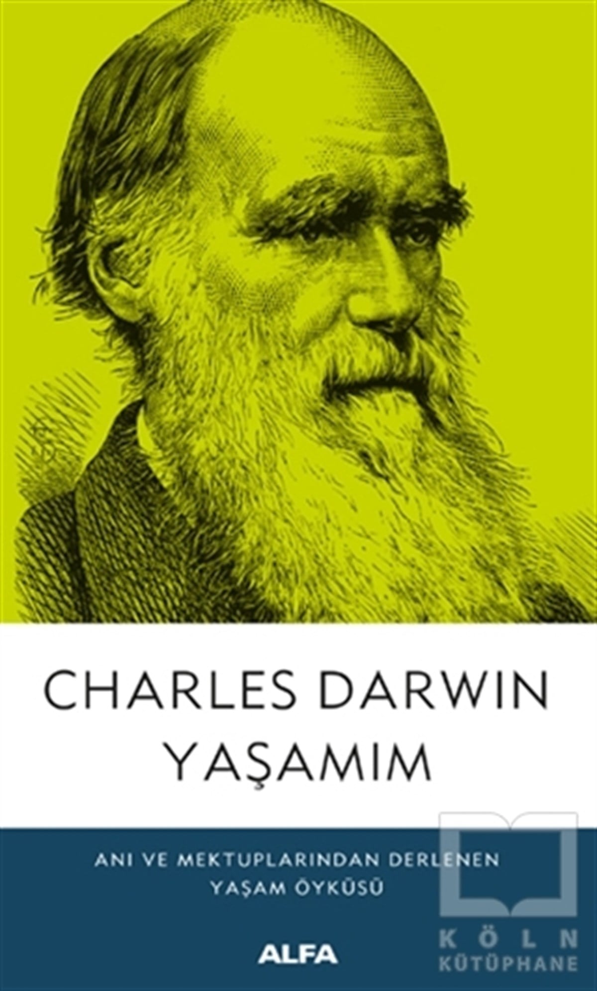 Charles DarwinBiyografi-OtobiyogafiYaşamım