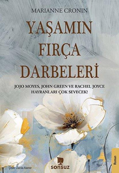 Marianne CroninDünya RomanYaşamın Fırça Darbeleri