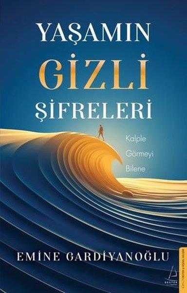 Emine GardiyanoğluKişisel Gelişim KitaplarıYaşamın Gizli Şifreleri