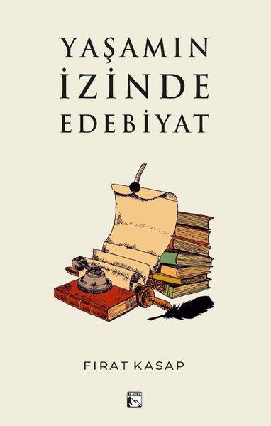 Fırat KasapDeneme KitaplarıYaşamın İzinde Edebiyat