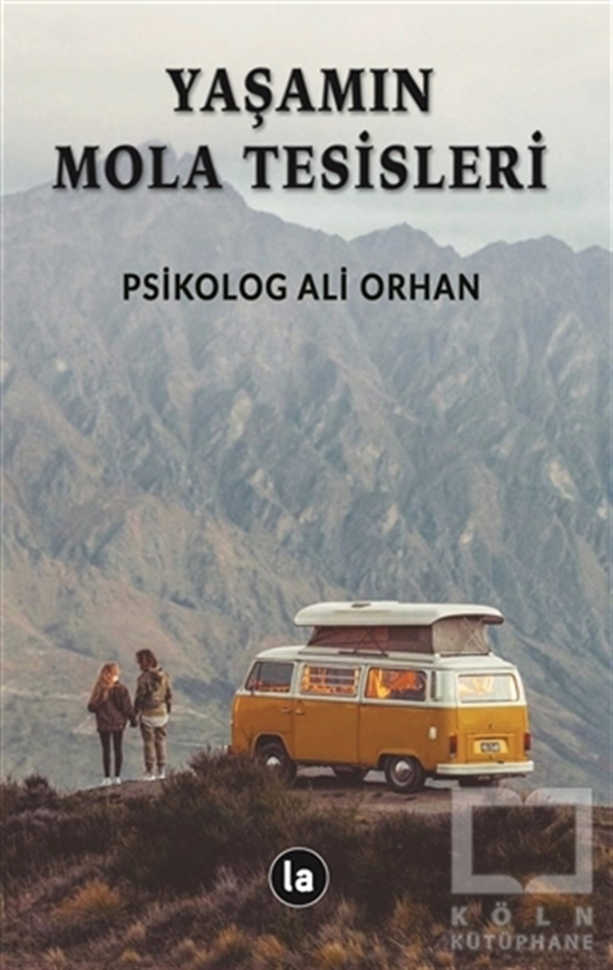 Yaşamın Mola Tesisleri