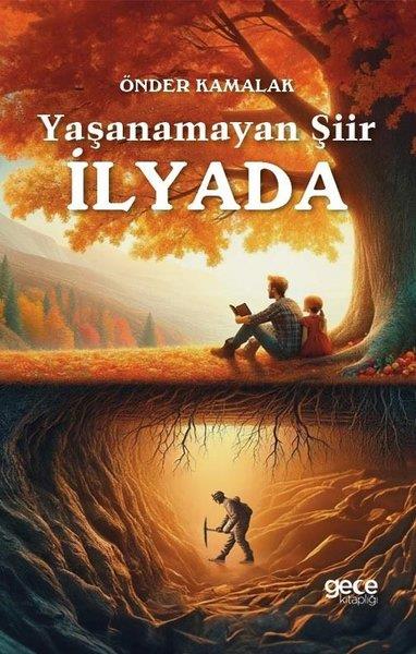 Önder KamalakTürk ŞiiriYaşanamayan Şiir İlyada