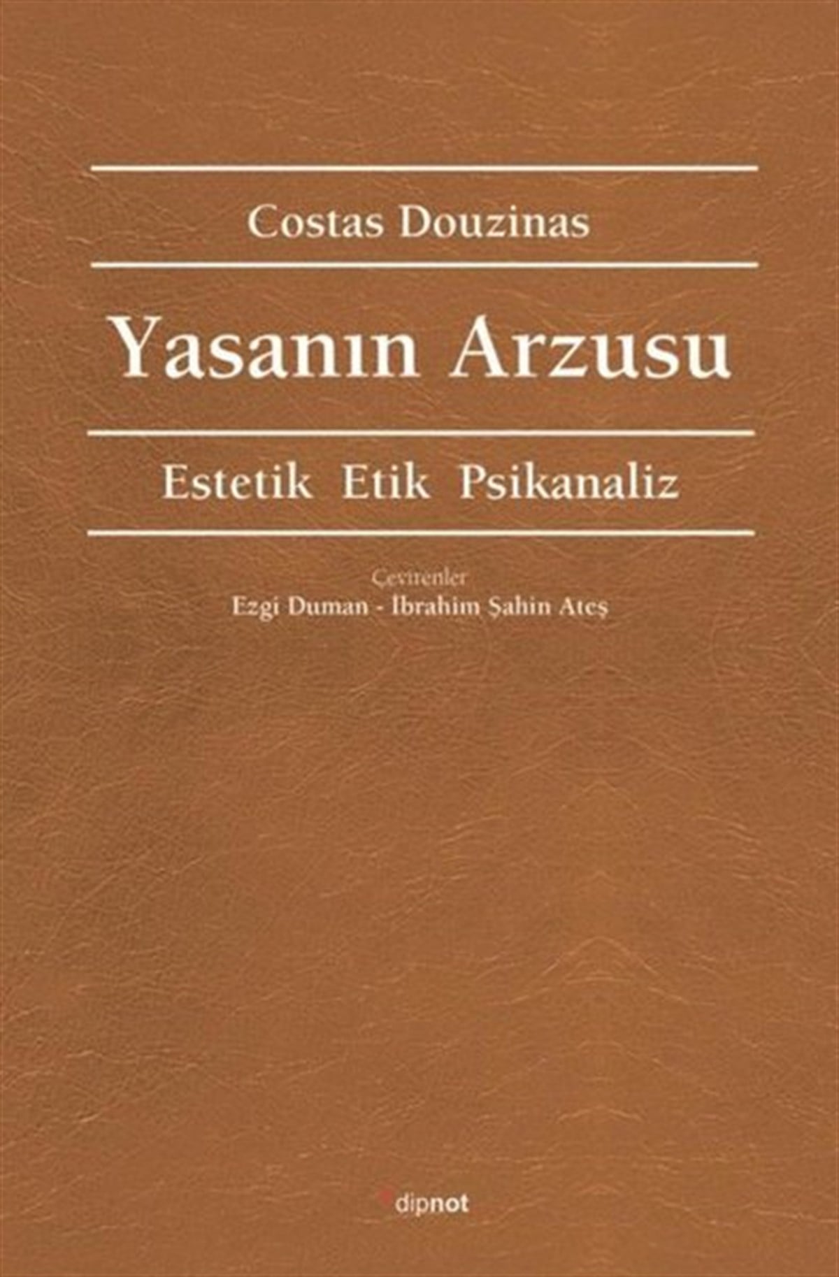 Costas DouzinasHukuk Üzerine KitaplarYasanın Arzusu