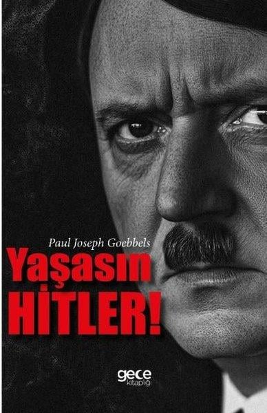 Paul Joseph GoebbelsDünya RomanYaşasın Hitler!