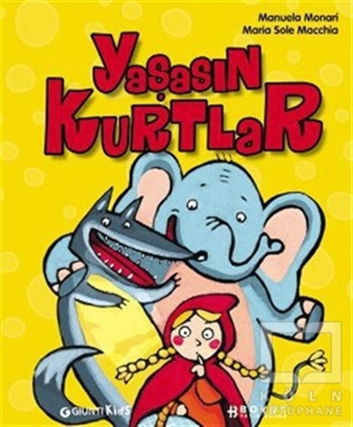 Yaşasın Kurtlar