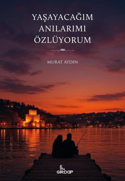 Murat AydınTürk OyunlarıYaşayacağım Anılarımı Özlüyorum