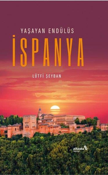 Lütfi ŞeybanDünya TarihiYaşayan Endülüs İspanya