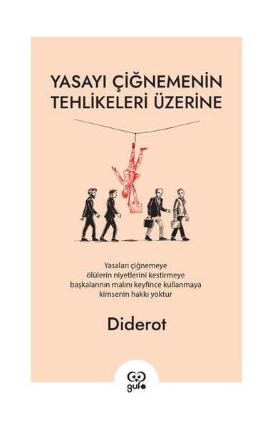 Denis DiderotFelsefe BilimiYasayı Çiğnemenin Tehlikeleri Üzerine