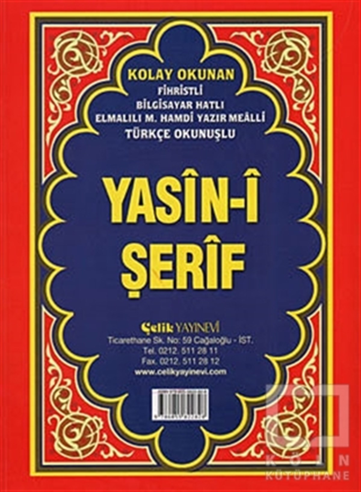 Elmalılı Muhammed Hamdi YazırKuran ve Kuran ÜzerineYasin-i Şerif -Cami Boy Fihristli ( Bilgisayar Hatlı, Elmalı Hamdi Yazır Mealli, Türkçe Okunuşlu)