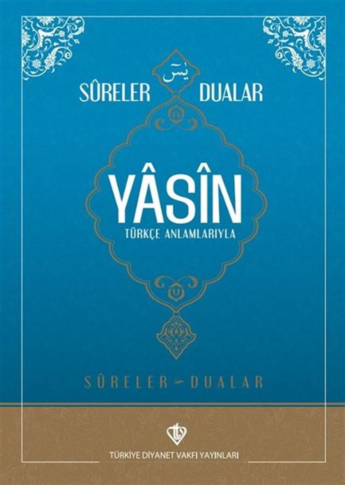 Kolektifİslami KitaplarYasin: Türkçe Anlamlarıyla - Rahle Boy