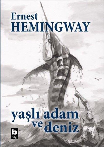 Ernest HemingwayDünya KlasikleriYaşlı Adam ve Deniz - Özel Baskı