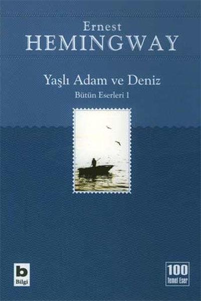 Ernest HemingwayAmerikas WeltklassikerYaşlı Adam ve Deniz (İhtiyar Balıkçı)