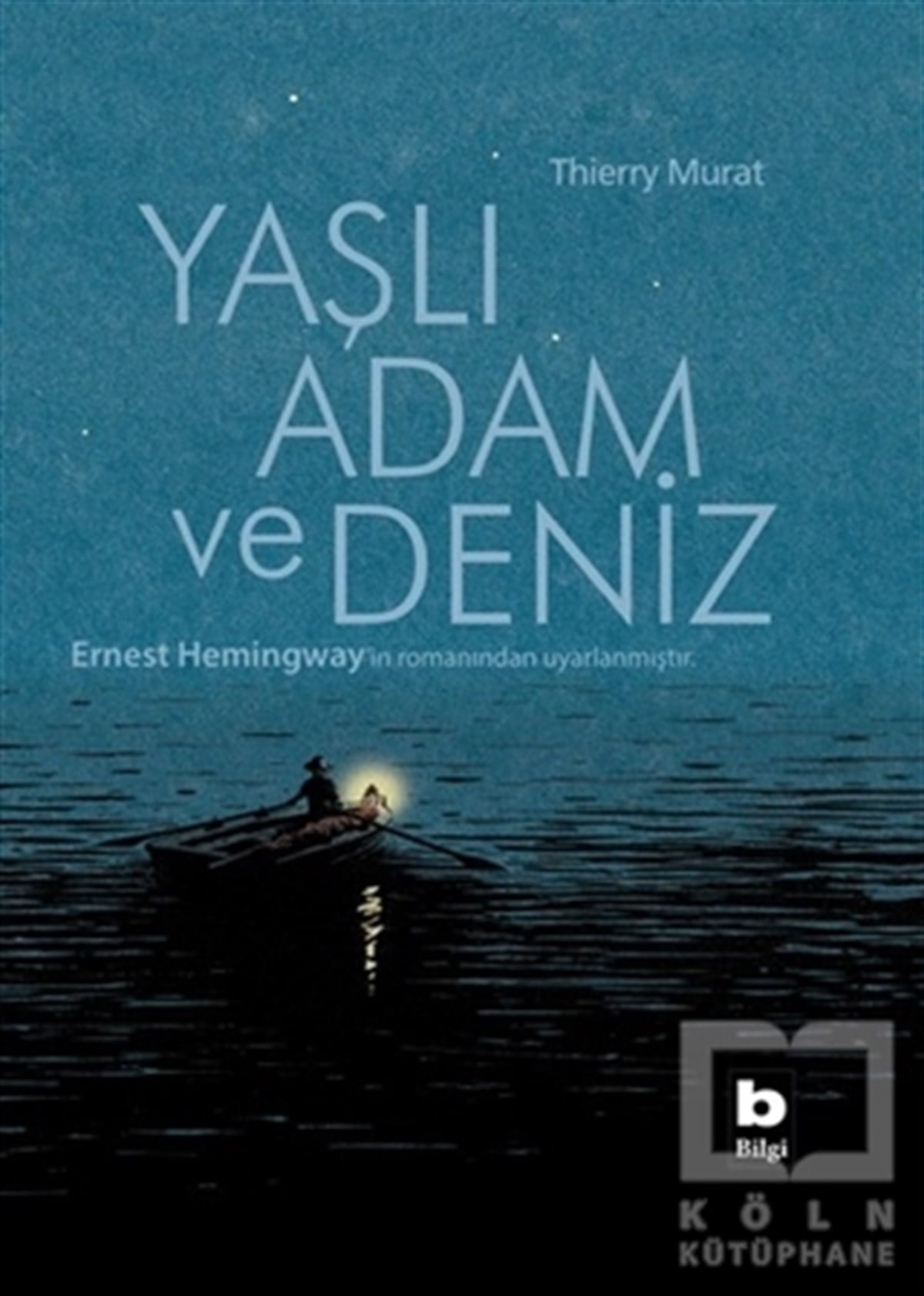 Yaşlı Adam ve Deniz(Çizgi Roman)
