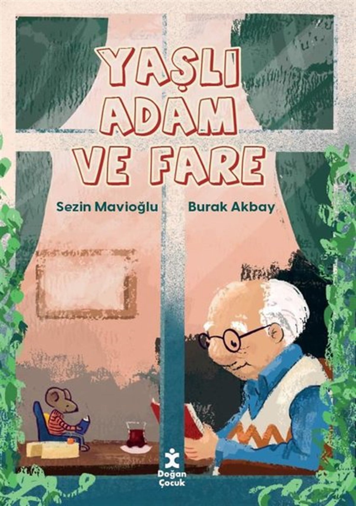 Sezin MavioğluÇocuk Hikaye KitaplarıYaşlı Adam ve Fare