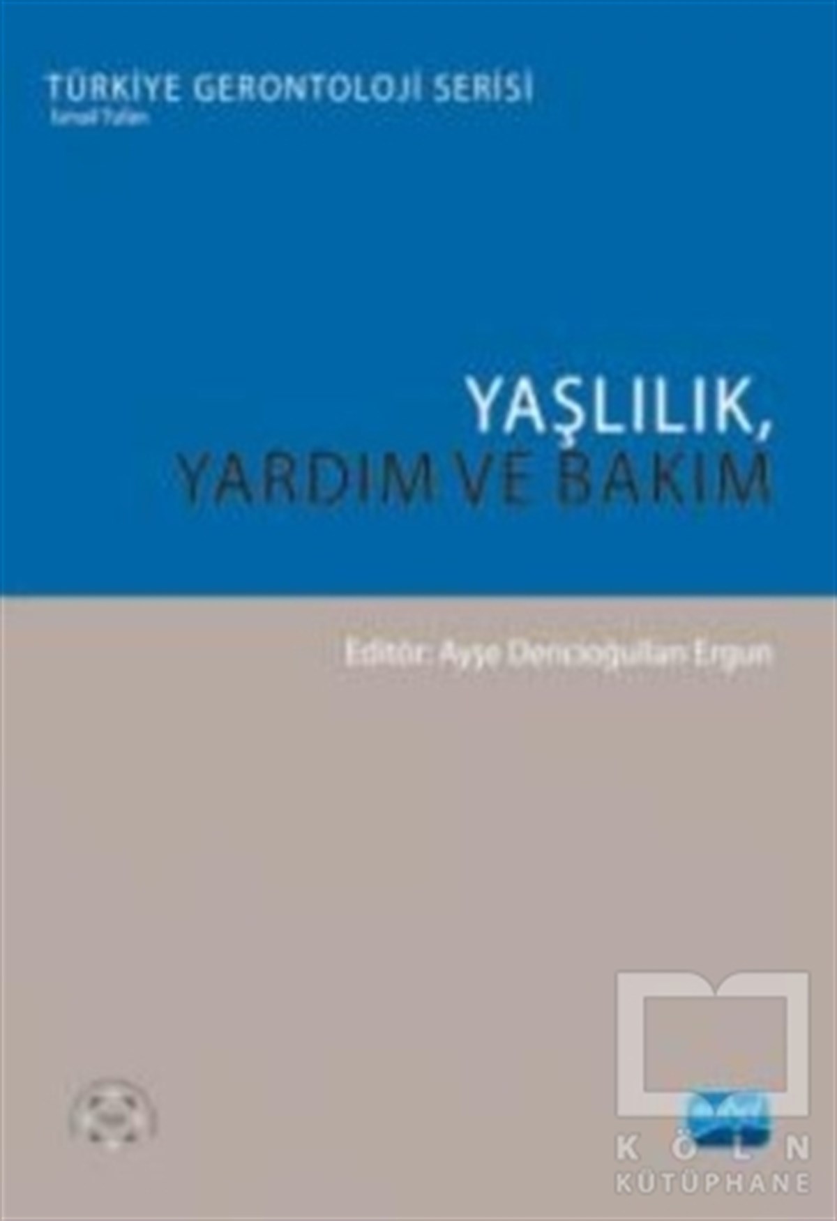 Ahmet H. DinçoğluAndereYaşlılık, Yardım ve Bakım
