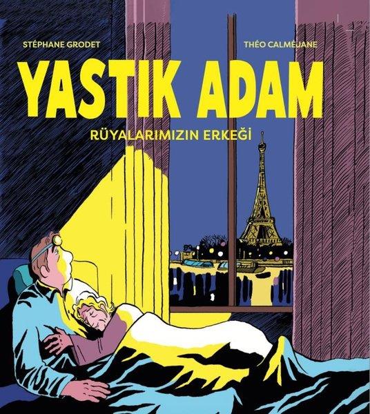 Stephane GrodetÇizgi RomanlarYastık Adam - Rüyalarımızın Erkeği