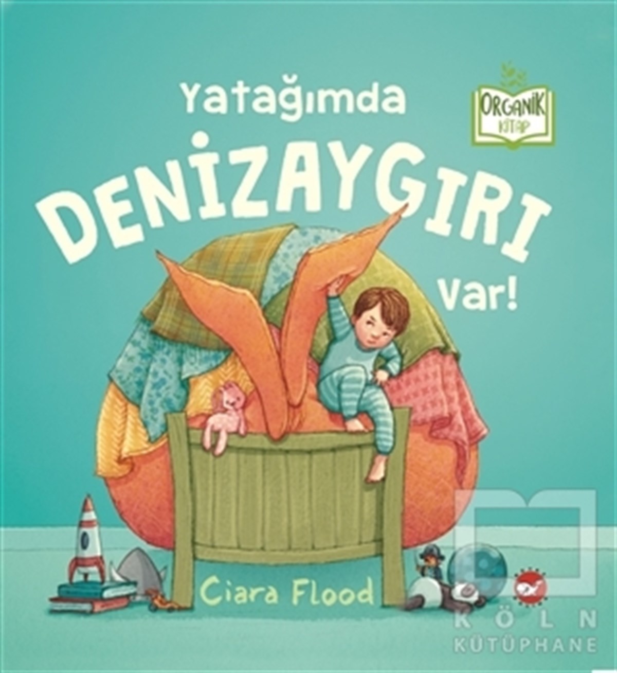 Yatağımda Denizaygırı Var!