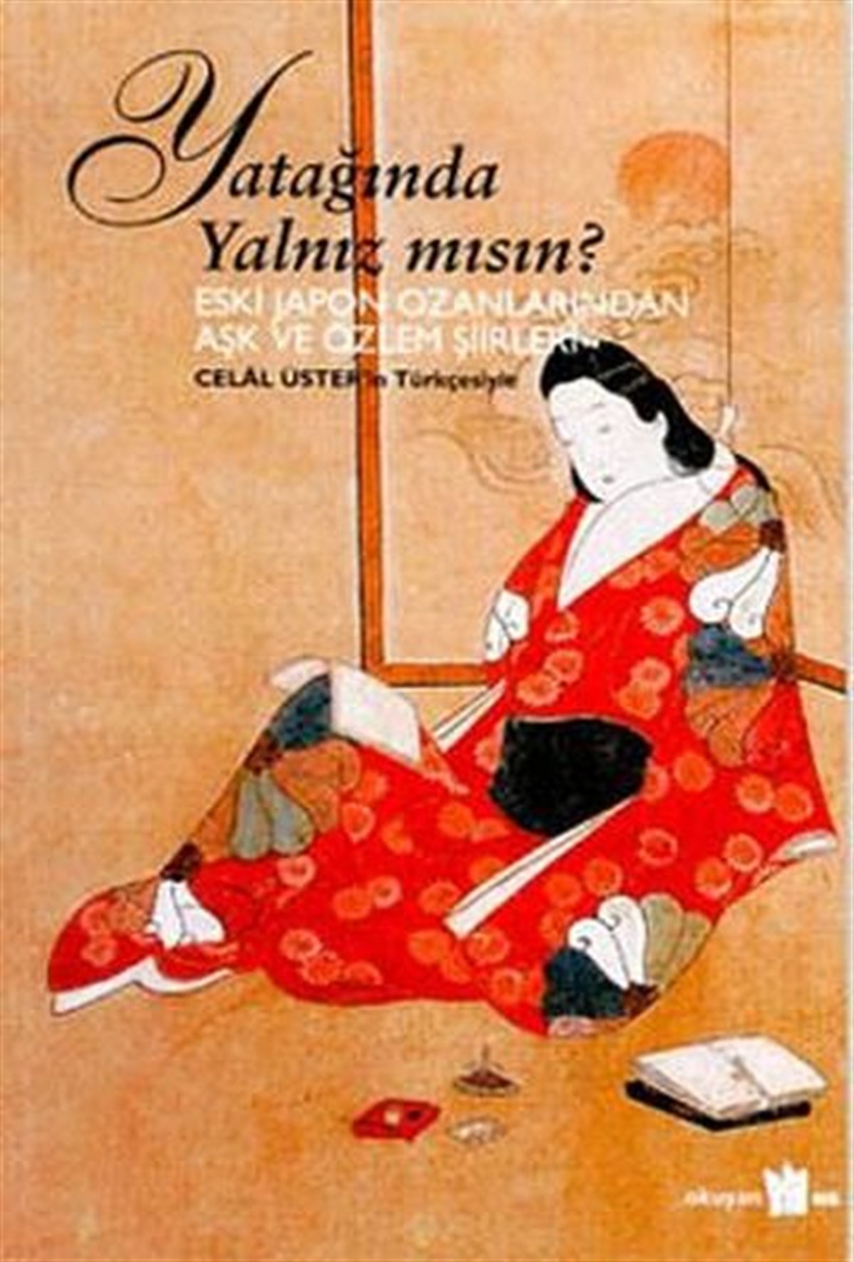 Celal ÜsterŞiir AntolojisiYatağında Yalnız mısın?
