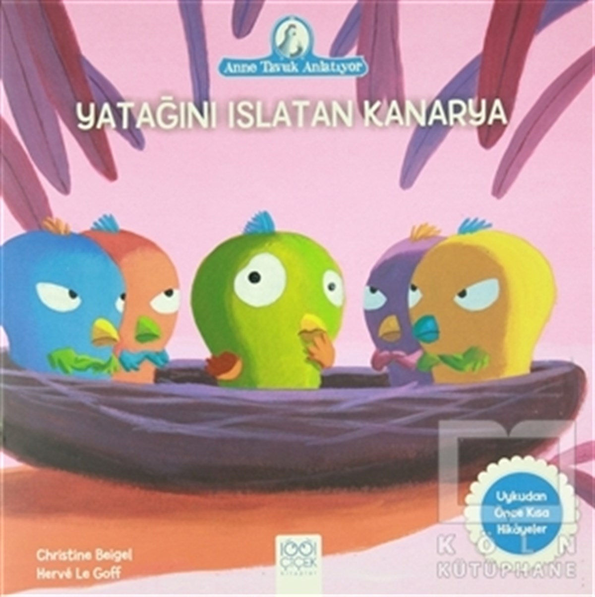 Christine BeigelHikayelerYatağını Islatan Kanarya