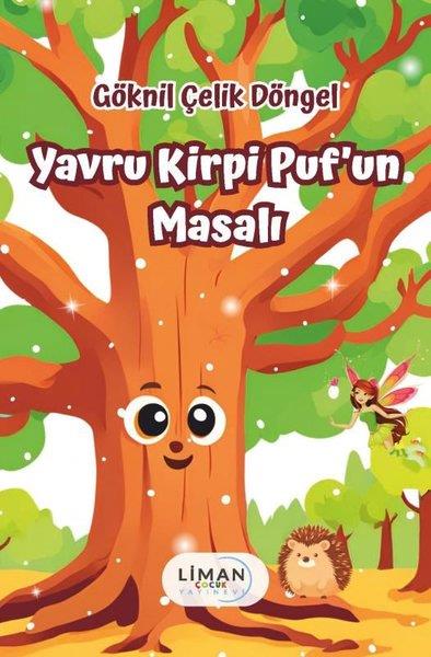 Göknil Çelik DöngelEgitim Etkinlik KitaplariYavru Kirpi Puf'un Masalı