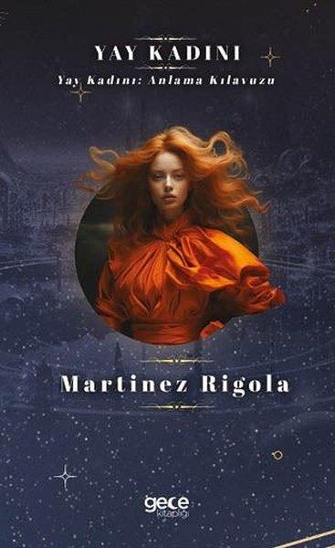 Martinez RigolaAstrologieYay Kadını - Anlama Kılavuzu