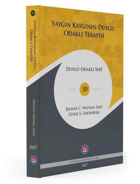 Jeanne C. WatsonPsikoloji KitaplarıYaygın Kaygının Duygu Odaklı Terapisi - Duygu Odaklı Seri 30