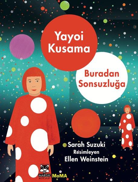 Sarah SuzukiEgitim Etkinlik KitaplariYayoi Kusama - Buradan Sonsuzluğa
