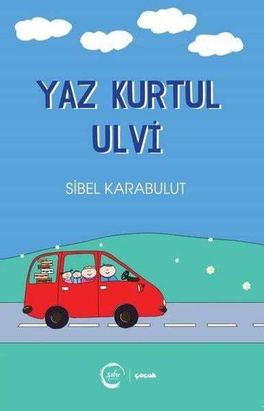 Sibel KarabulutMärchenbücher Yaz Kurtul Ulvi