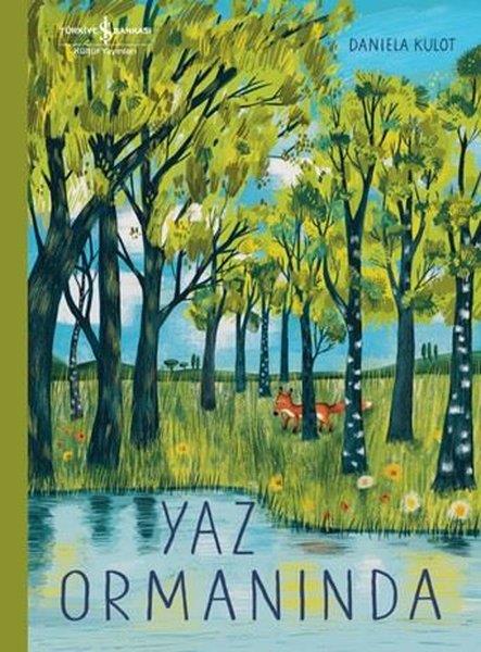 Daniela KulotEgitim Etkinlik KitaplariYaz Ormanında