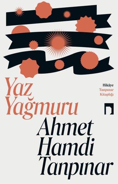 Ahmet Hamdi TanpınarHikaye (Öykü) KitaplarıYaz Yağmuru