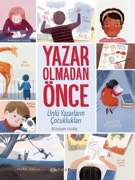 Elizabeth HaidleÇocuk Gençlik RomanlarıYazar Olmadan Önce - Ünlü Yazarların Çocuklukları