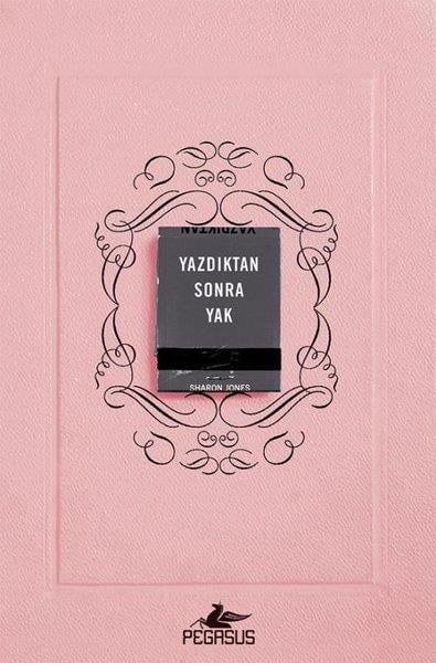 Sharon JonesKişisel Gelişim KitaplarıYazdıktan Sonra Yak