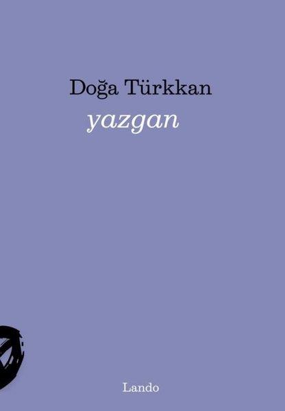 Doğa TürkkanTürk ŞiiriYazgan