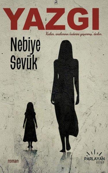 Nebiye SevükTürk RomaniYazgı