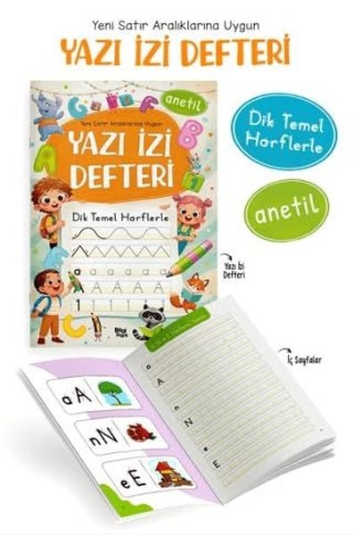 KolektifEğitimYazı İzi Defteri -Yeni Satır Aralıklarına Uygun - Dik Temel Harflerle - Anetil