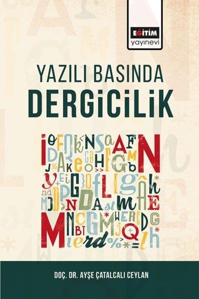 Ayşe Çatalcalı CeylanMedyaYazılı Basında Dergicilik