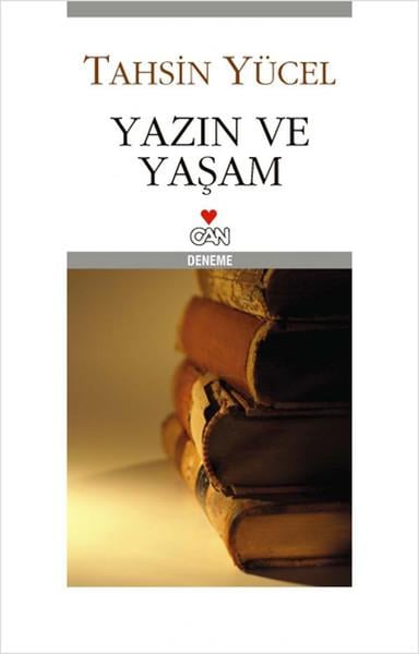 Tahsin YücelDeneme KitaplarıYazın ve Yaşam