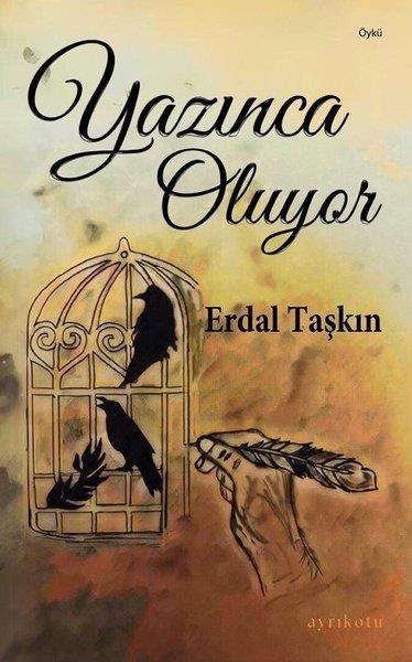 Erdal TaşkınTürkiye RomanYazınca Oluyor