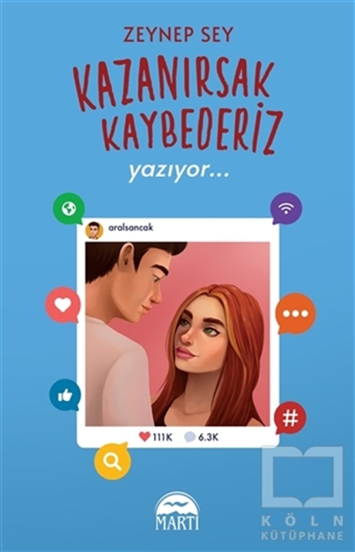Zeynep SeyJugendliteraturYazıyor... - Kazanırsak Kaybederiz 2 (Ciltli)