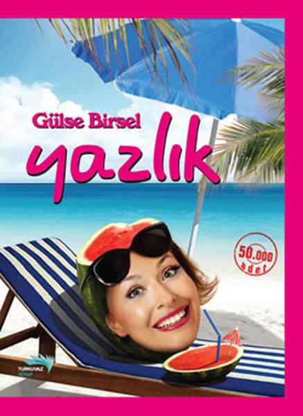 Gülse BirselMizah Romani - ÖyküYazlık