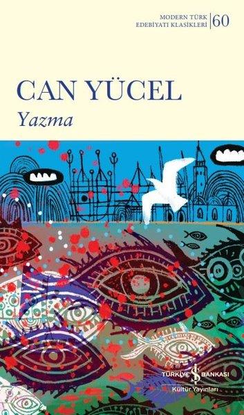 Can YücelTürk ŞiiriYazma - Modern Türk Edebiyatı Klasikleri 60
