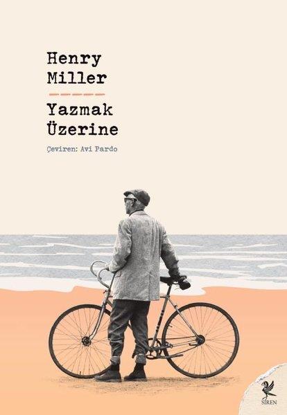 Henry MillerEssay BücherYazmak Üzerine