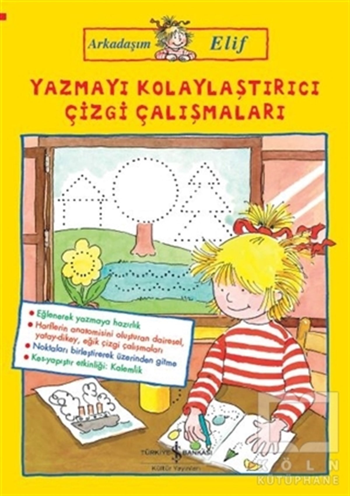 Hanna SörensenDiğerYazmayı Kolaylaştırıcı Çizgi Çalışmaları - Arkadaşım Elif