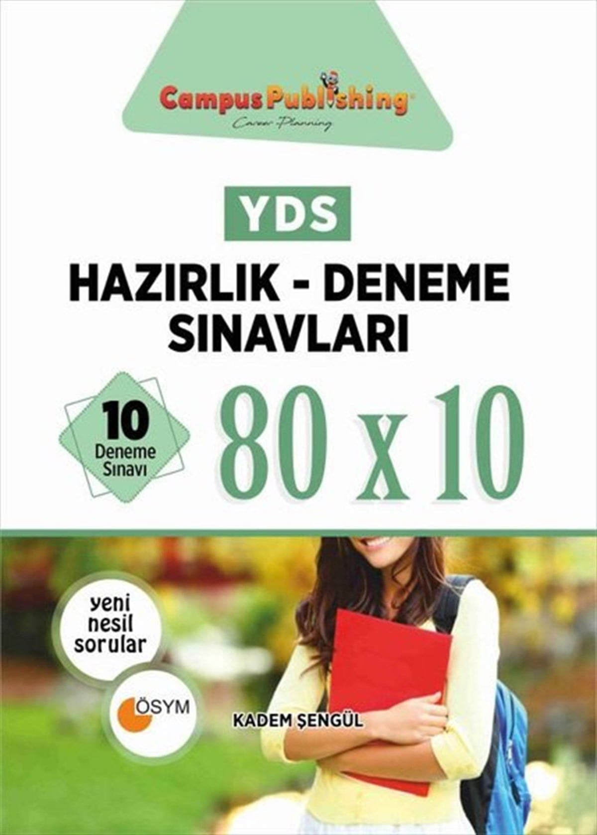 Kadem ŞengülYDSYDS Hazırlık-Deneme Sınavları 80 x 10 - 10 Deneme Sınavı