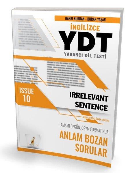 Burak YaşarYKS Ingilizce Soru BankasiYDT İngilizce Irrelevant Sentence Issue 10