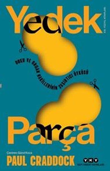 Paul CraddockPopüler Bilim KitaplarıYedek Parça - Doku ve Organ Nakillerinin Şaşırtıcı Öyküsü