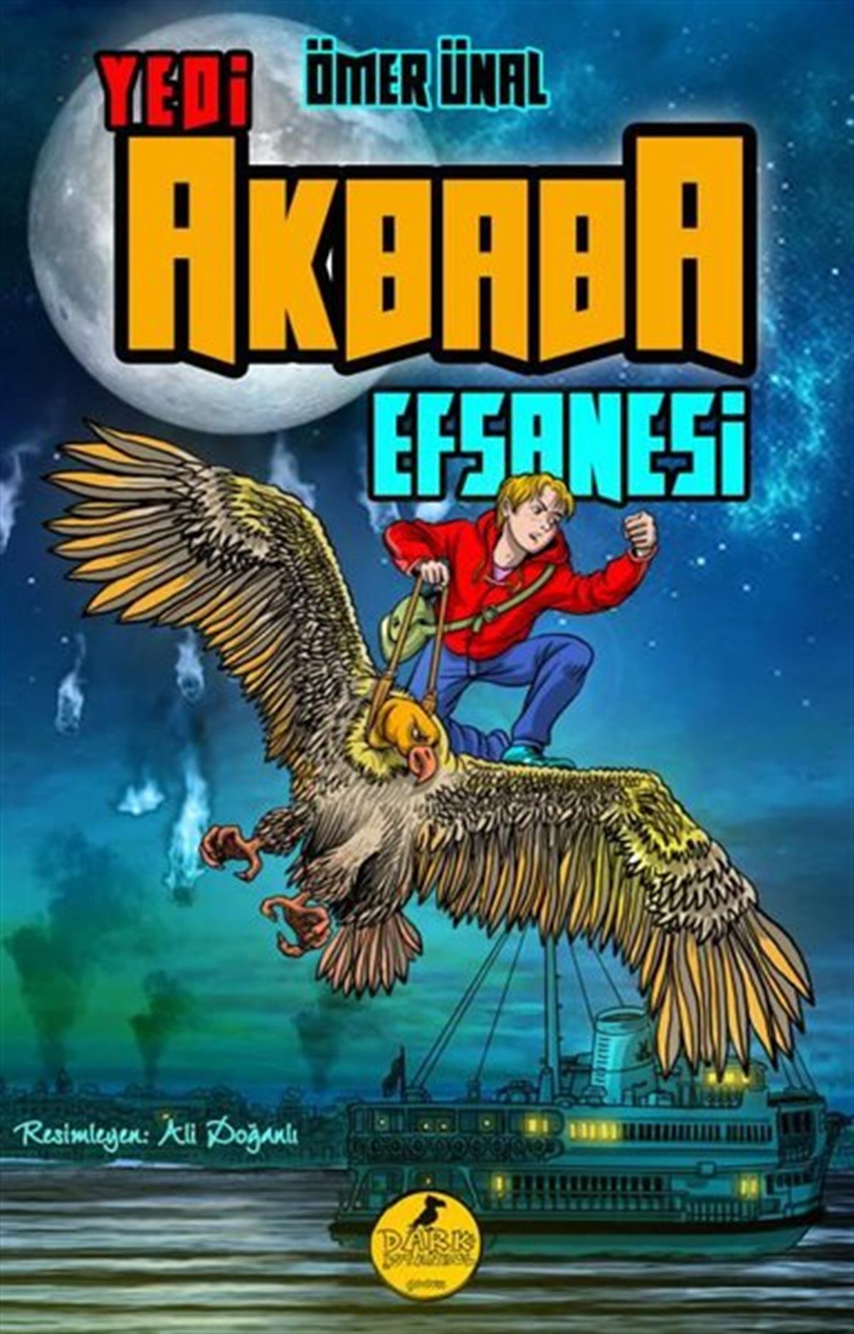 Ömer ÜnalFantastik / Bilim KurguYedi Akbaba Efsanesi